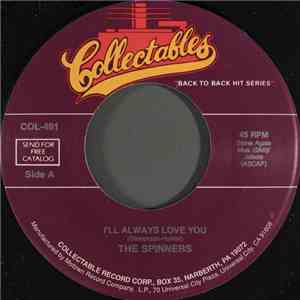 The Spinners - I'll Always Love You / Truly Yours