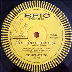The Swampseeds - Can I Carry Your Balloon / Coney Island Parade