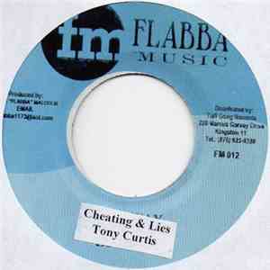 Tony Curtis / Ricky "Mad Man" Myrie - Cheating & Lies / Police In Helicopter