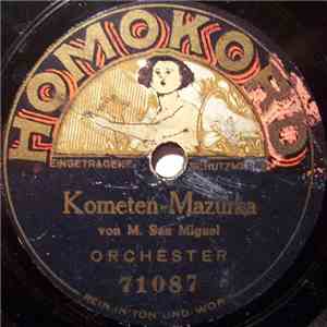 Unknown Artist - Kometen-Mazurka / Ein Wald Von Blumen