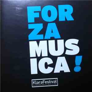 Various - KlaraFestival - Forza Musica!