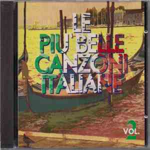 Various - Le Piu' Belle Canzoni Italiane Vol.2