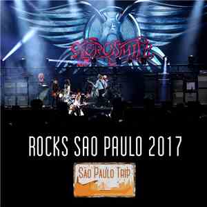 Aerosmith - Aerosmith Rocks Sao Paulo 2017