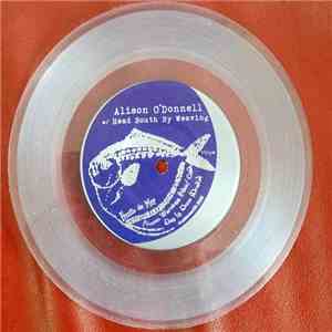 Alison O'Donnell With Head South By Weaving - Fruits de Mer Vol. Two