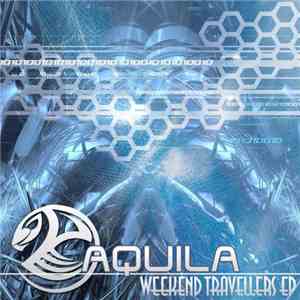 Aquila  - Weekend Travellers EP