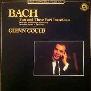 Bach, Glenn Gould - Two And Three Part Inventions