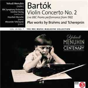 Bartók / Brahms / Tcherepnin - Yehudi Menuhin - Yehudi Menuhin Centenary
