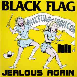 Black Flag - Jealous Again