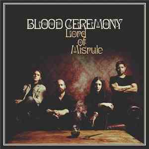 Blood Ceremony - Lord Of Misrule
