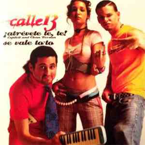 Calle 13 - ¡Atrévete Te, Te! / Se Vale To-To