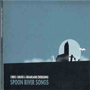 Chris Carlier & Braakland/ZheBilding - Spoon River Songs