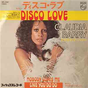 Claudja Barry - Disco Love/Nobody Loves Me Like You Do Do