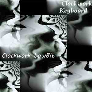 Clockwork Keyboard - Clockwork LowBit