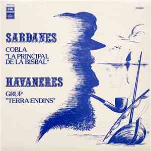 Cobla La Principal De La Bisbal / Grup Terra Endins - Sardanes / Havaneres