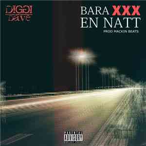 Diggi Dave - Bara XXX En Natt