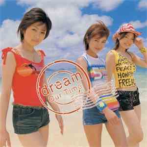 Dream  - Our Time
