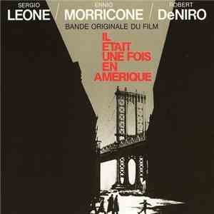 Ennio Morricone - Il Etait Une Fois En Amérique