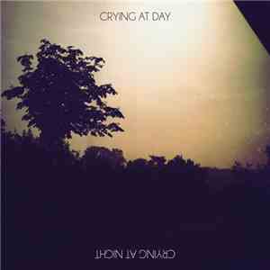 Essáy - Crying At Day/Night