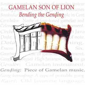 Gamelan Son Of Lion - Bending The Gending