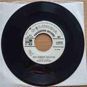 George Morgan  - Our Summer Vacation / It Always Ends Too Soon