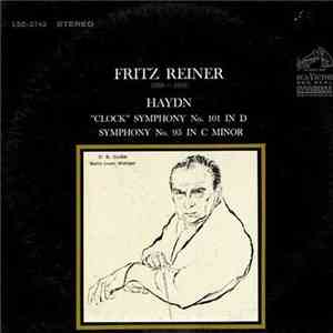 Haydn - Fritz Reiner - "Clock" Symphony No. 101 In D / Symphony No. 95 In C Minor