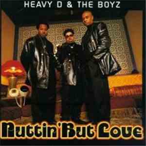 Heavy D. & The Boyz - Nuttin' But Love