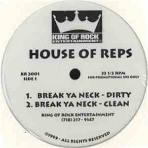 House Of Reps - Break Ya Neck / Grey Skies
