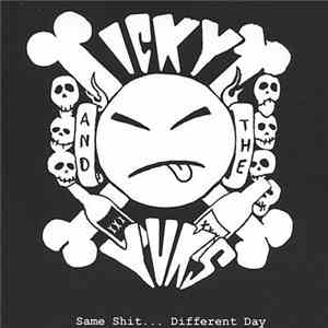 Icky and The Yuks - Same Shit...Different Day