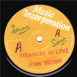 John Brown  - Stranger In Love