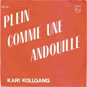 Kari Kollgang - Plein Comme Une Andouille