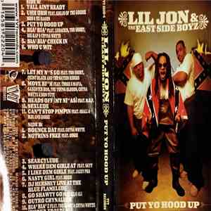 Lil' Jon & The East Side Boyz - Put Yo Hood Up