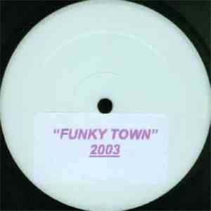 Lipps, Inc. - Funky Town 2003