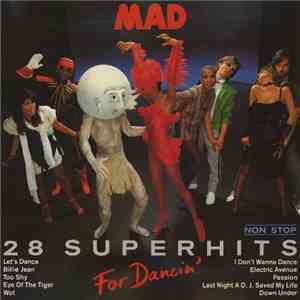 Mad  - For Dancin' - 28 Superhits Nonstop