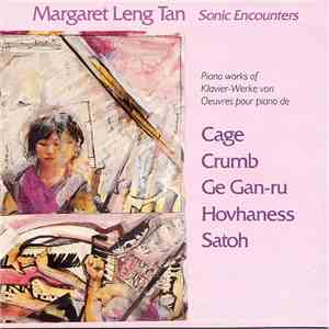 Margaret Leng Tan - Sonic Encounters