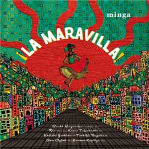 Minga  - La Maravilla!