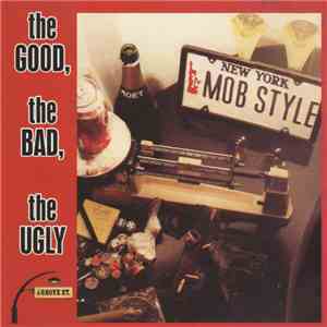 Mob Style - The Good, The Bad, The Ugly
