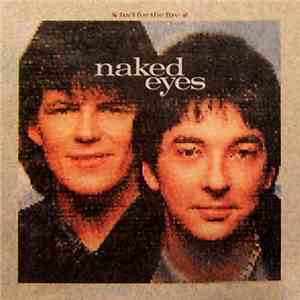 Naked Eyes - Fuel For The Fire