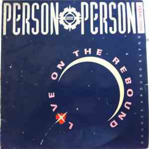 Person To Person - Love On The Rebound (Bounce Around Blend)