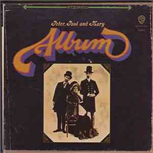Peter, Paul And Mary - Album