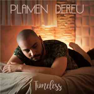 Plamen Dereu - Timeless
