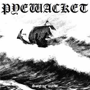 Pyewacket - Sorg Og Mørke