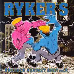 Ryker's - Brother Against Brother