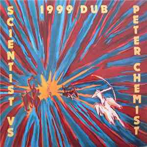 Scientist vs Peter Chemist - 1999 Dub