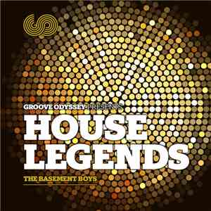 The Basement Boys - House Legends