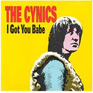 The Cynics  / Frampton Brothers - I Got You Babe / Bang Bang