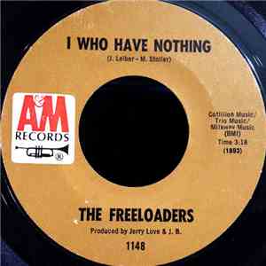 The Freeloaders - I Who Have Nothing