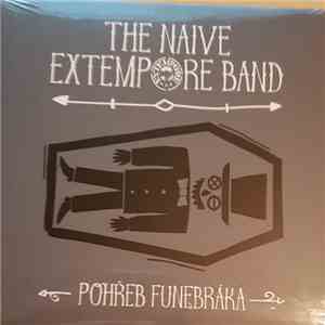 The Naive Extempore Band - Pohřeb Funebráka