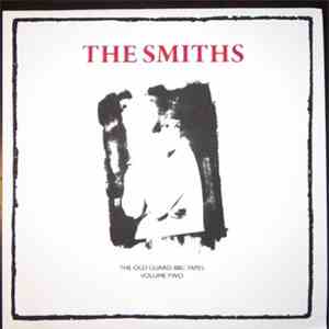 The Smiths - The Old Guard BBC Tapes Volume Two