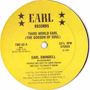 Third World Earl (The Godson Of Soul) - People We Got To Have Peace (We Got To Have It Now)