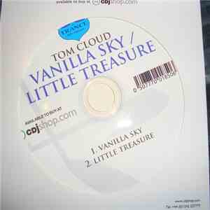 Tom Cloud - Vanilla Sky / Little Treasure